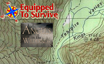 [Equipped To Survive/Angels in the Wilderness]